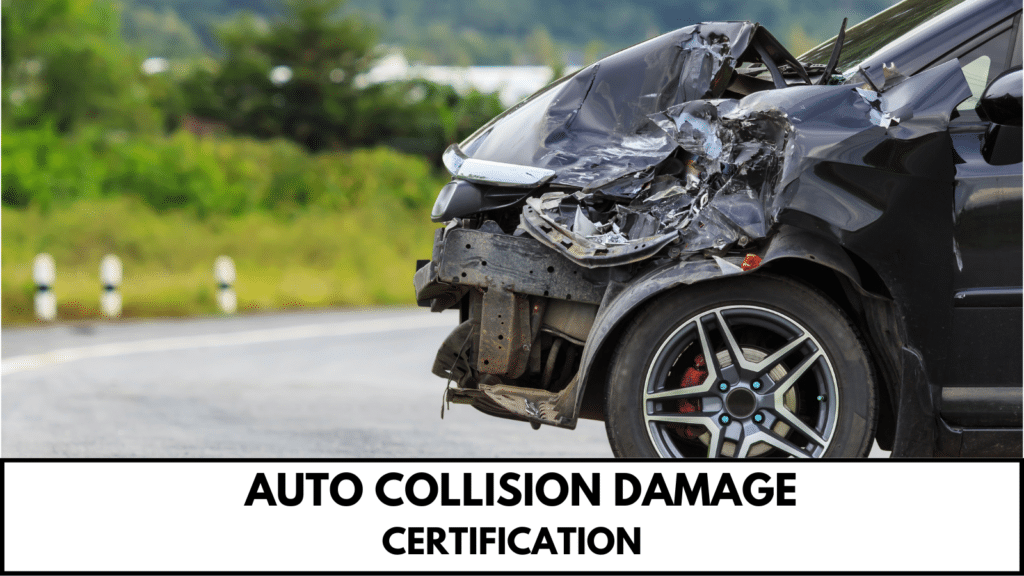 Auto Collision Damage Certification